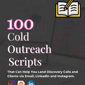 100 Cold Outreach Scripts for Virtual Assitants Who Want Clients